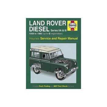 Revue automobile HAYNES LAND ROVER SERIES IIA & III DIESEL (58-85) ...